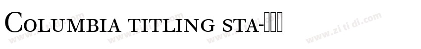 Columbia titling sta字体转换